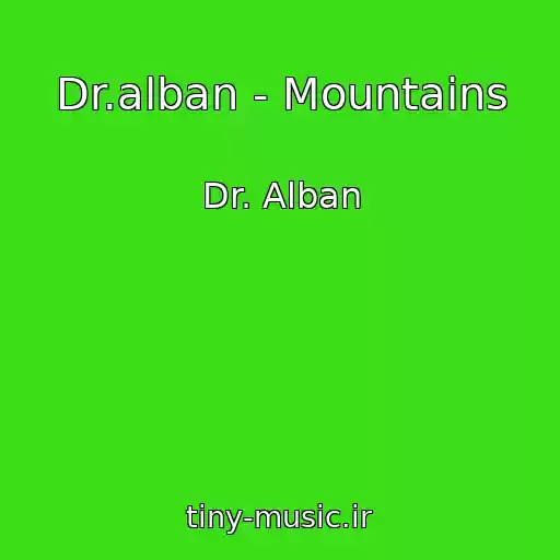 کاور آهنگ Dr.alban - Mountains از Dr. Alban