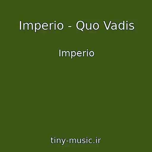 کاور آهنگ Imperio - Quo Vadis از Imperio