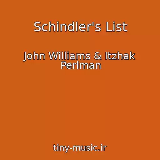 کاور آهنگ Schindler's List از John Williams & Itzhak Perlman
