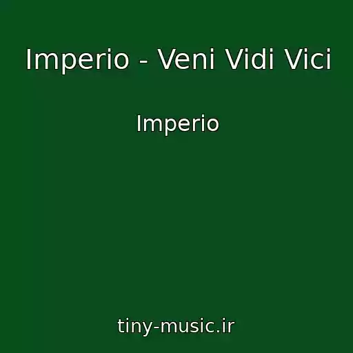 کاور آهنگ Imperio - Veni Vidi Vici از Imperio