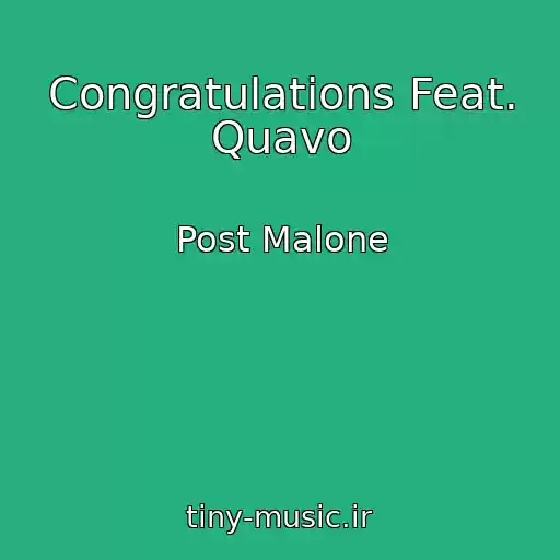 کاور آهنگ Congratulations Feat. Quavo از Post Malone