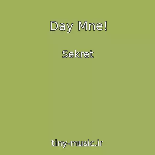 کاور آهنگ Day Mne! از Sekret