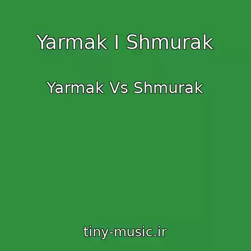 کاور آهنگ Yarmak I Shmurak از Yarmak Vs Shmurak