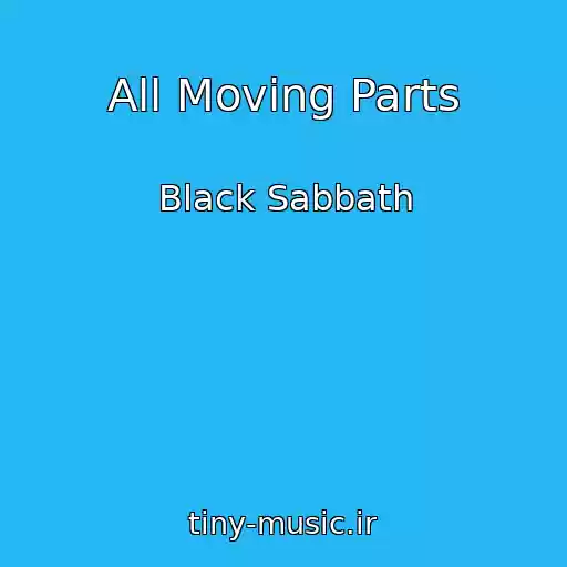 کاور آهنگ All Moving Parts از Black Sabbath