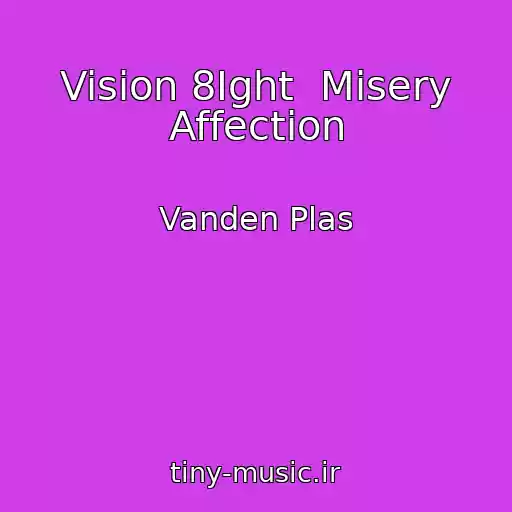 کاور آهنگ Vision 8Ight  Misery Affection از Vanden Plas
