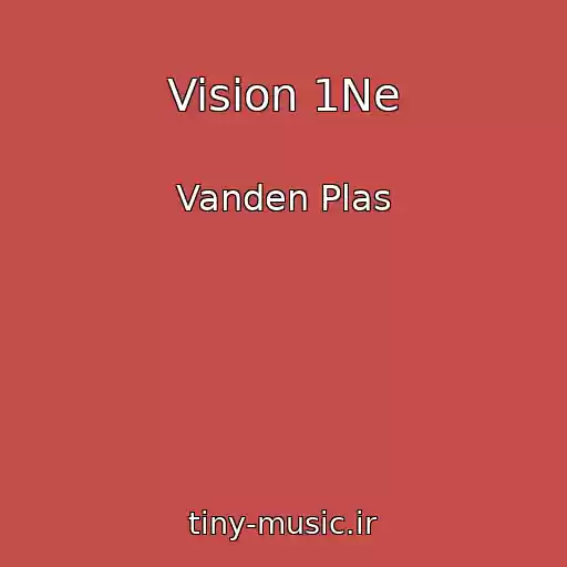 کاور آهنگ Vision 1Ne از Vanden Plas