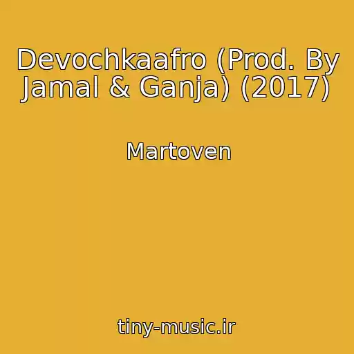 کاور آهنگ Devochkaafro (Prod. By Jamal & Ganja) (2017) از Martoven