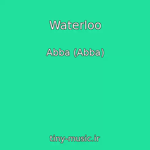 کاور آهنگ Waterloo از Abba (Abba)