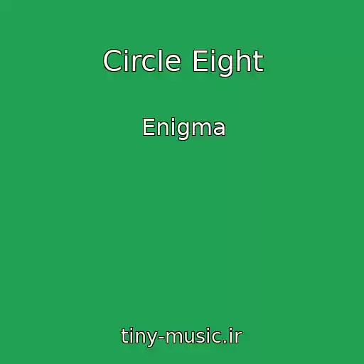 کاور آهنگ Circle Eight از Enigma