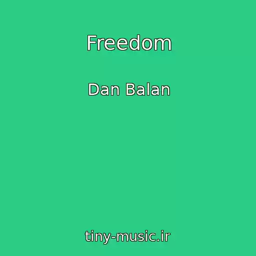 کاور آهنگ Freedom از Dan Balan