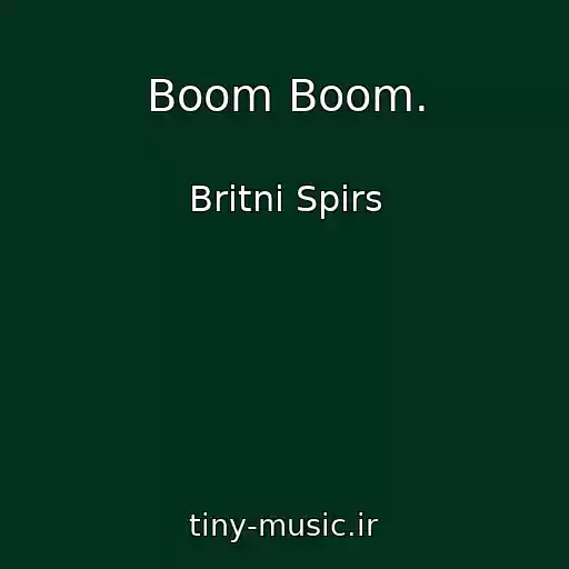 کاور آهنگ Boom Boom. از Britni Spirs
