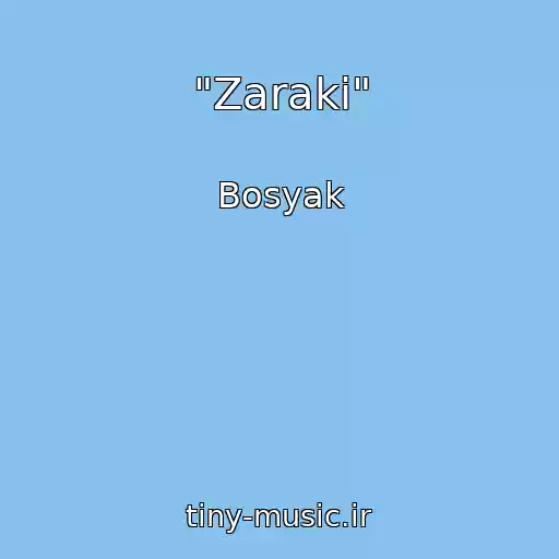کاور آهنگ "Zaraki" از Bosyak
