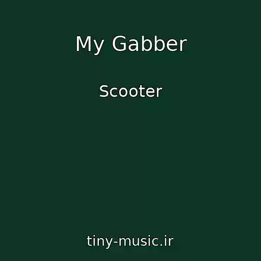 کاور آهنگ My Gabber از Scooter
