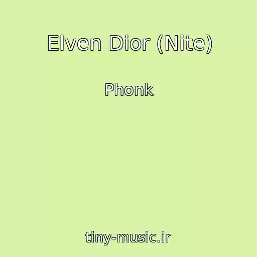 کاور آهنگ Elven Dior (Nite) از Phonk