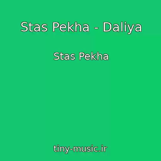 کاور آهنگ Stas Pekha - Daliya از Stas Pekha