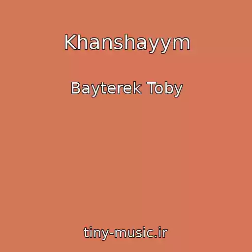 کاور آهنگ Khanshayym از Bayterek Toby