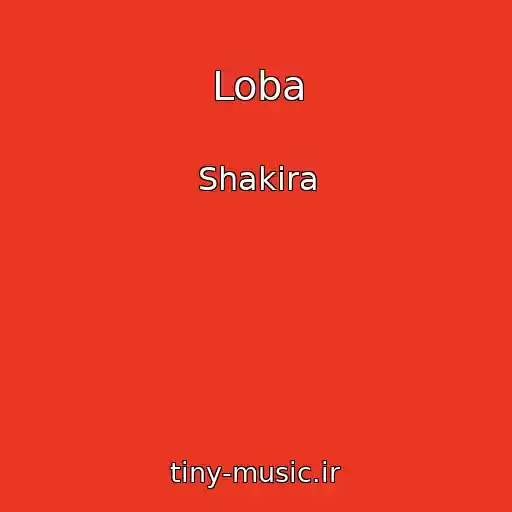 کاور آهنگ Loba از Shakira