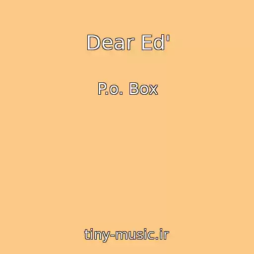 کاور آهنگ Dear Ed' از P.o. Box