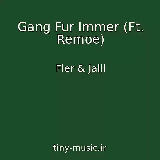 کاور آهنگ Gang Fur Immer (Ft. Remoe) از Fler & Jalil