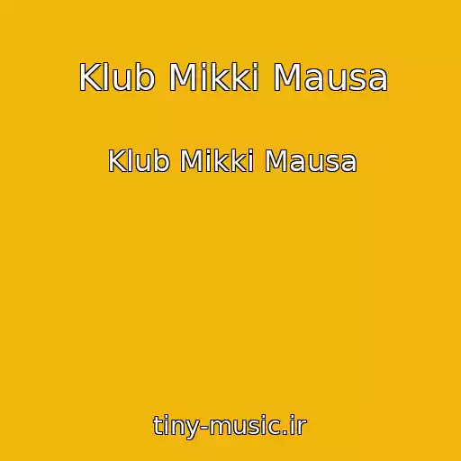 کاور آهنگ Klub Mikki Mausa از Klub Mikki Mausa