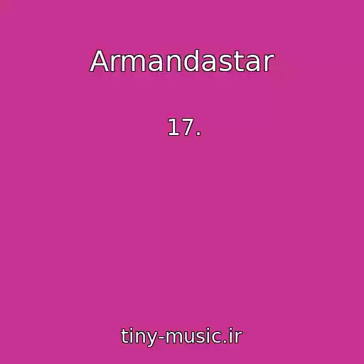 کاور آهنگ Armandastar از 17.