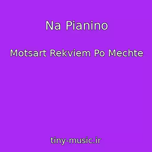 کاور آهنگ Na Pianino از Motsart Rekviem Po Mechte