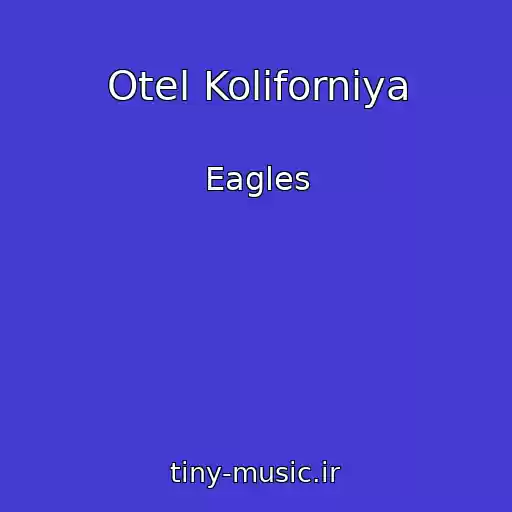 کاور آهنگ Otel Koliforniya از Eagles