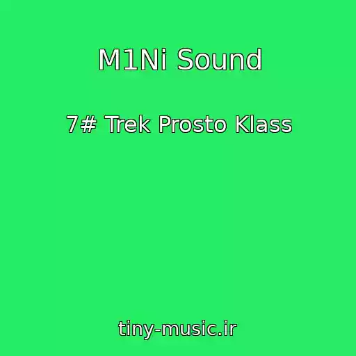 کاور آهنگ M1Ni Sound از 7# Trek Prosto Klass