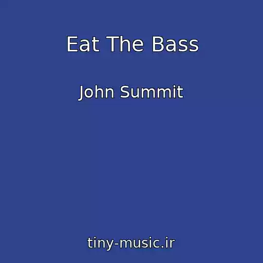کاور آهنگ Eat The Bass از John Summit