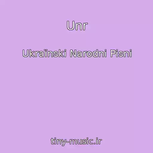 کاور آهنگ Unr از Ukraїnskі Narodnі Pіsnі