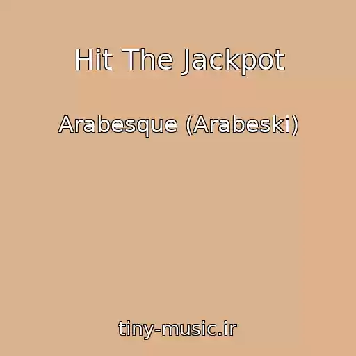 کاور آهنگ Hit The Jackpot از Arabesque (Arabeski)