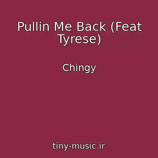 کاور آهنگ Pullin Me Back (Feat Tyrese) از Chingy