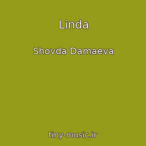 کاور آهنگ Linda از Shovda Damaeva