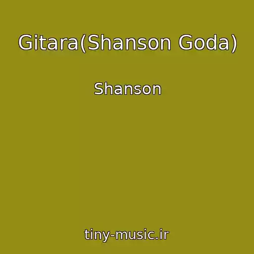 کاور آهنگ Gitara(Shanson Goda) از Shanson