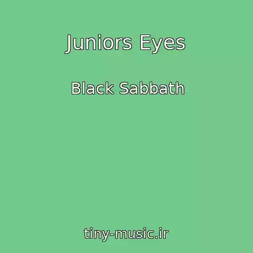 کاور آهنگ Juniors Eyes از Black Sabbath