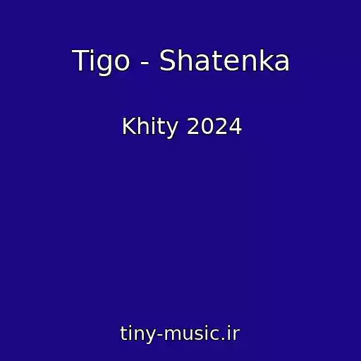 کاور آهنگ Tigo - Shatenka از Khity 2024