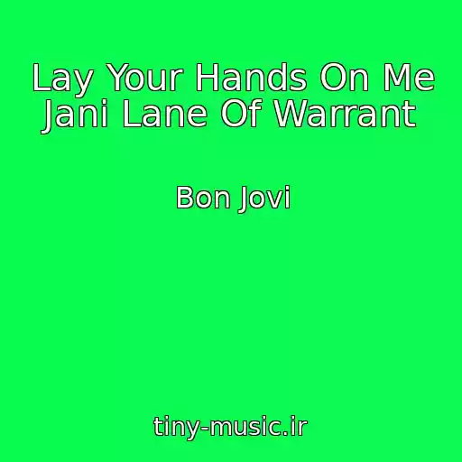 کاور آهنگ Lay Your Hands On Me Jani Lane Of Warrant از Bon Jovi