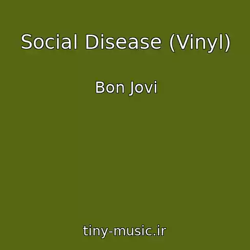 کاور آهنگ Social Disease (Vinyl) از Bon Jovi