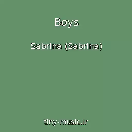 کاور آهنگ Boys از Sabrina (Sabrina)