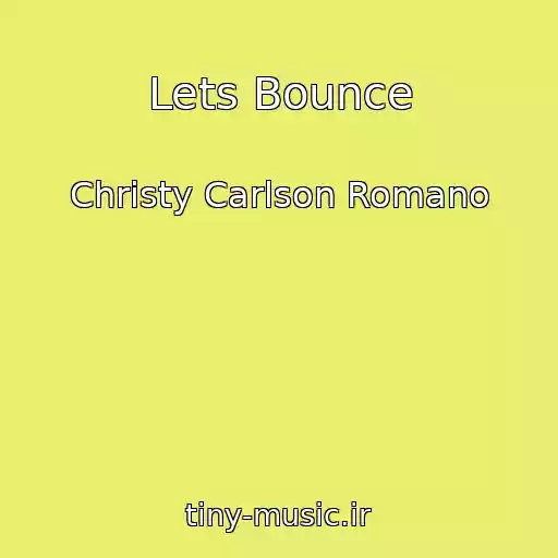 کاور آهنگ Lets Bounce از Christy Carlson Romano