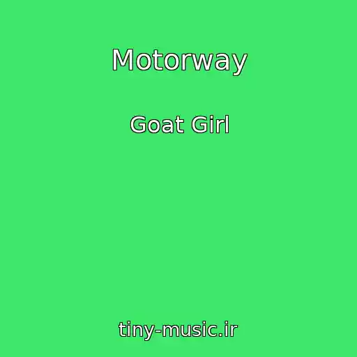 کاور آهنگ Motorway از Goat Girl