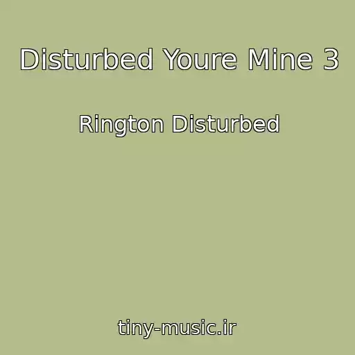 کاور آهنگ Disturbed Youre Mine 3 از Rington Disturbed