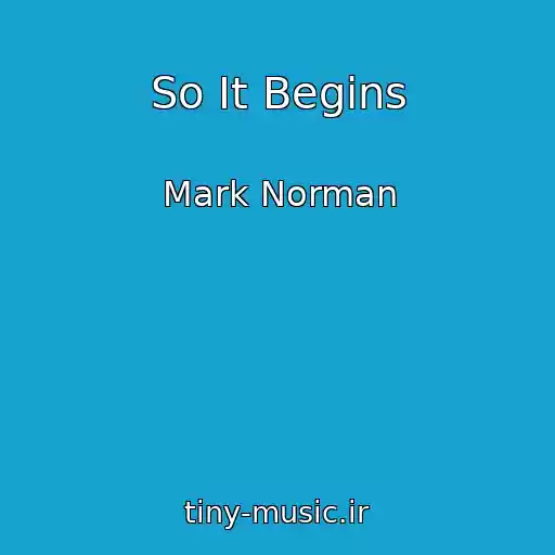 کاور آهنگ So It Begins از Mark Norman