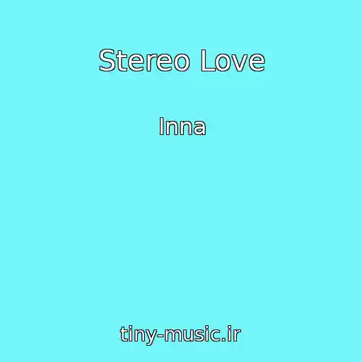 کاور آهنگ Stereo Love از Inna