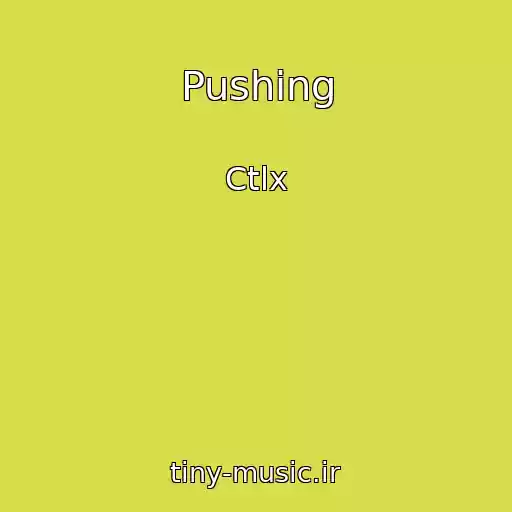 کاور آهنگ Pushing از Ctlx