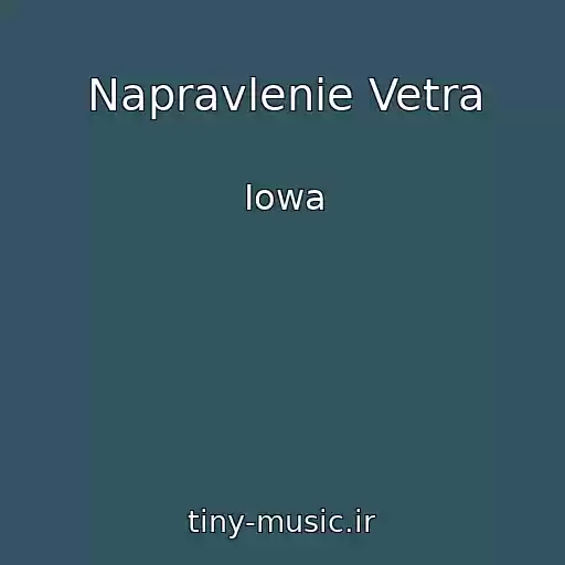 کاور آهنگ Napravlenie Vetra از Iowa