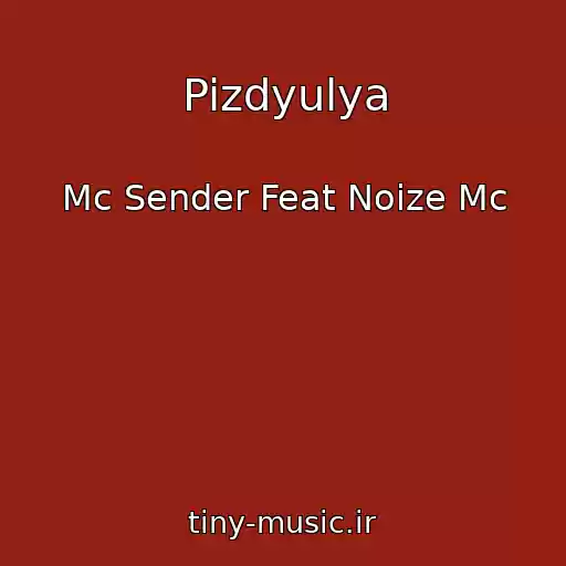 کاور آهنگ Pizdyulya از Mc Sender Feat Noize Mc