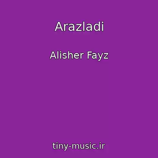 کاور آهنگ Arazladi از Alisher Fayz