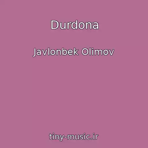 کاور آهنگ Durdona از Javlonbek Olimov