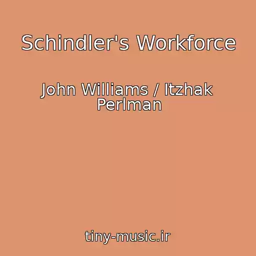 کاور آهنگ Schindler's Workforce از John Williams / Itzhak Perlman